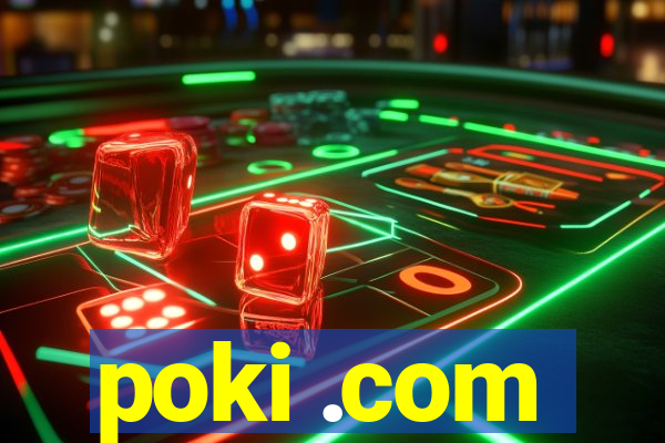 poki .com
